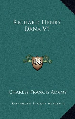 Book cover for Richard Henry Dana V1