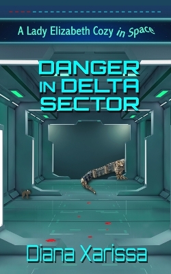 Book cover for Danger in Delta Sector