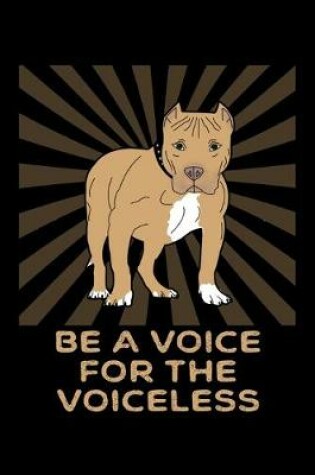 Cover of Be A Voice For The Voiceless