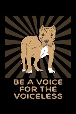 Book cover for Be A Voice For The Voiceless