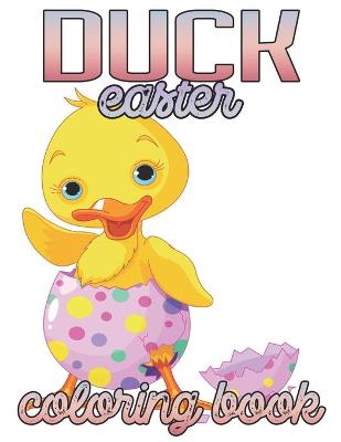 Book cover for Duck easter Coloring Book