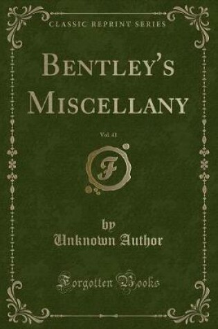 Cover of Bentley's Miscellany, 1857, Vol. 41 (Classic Reprint)