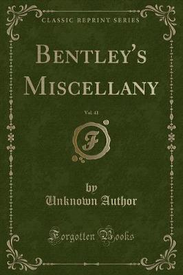 Book cover for Bentley's Miscellany, 1857, Vol. 41 (Classic Reprint)