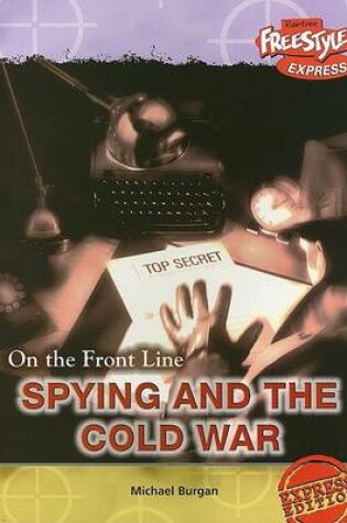 Cover of Spying and the Cold War