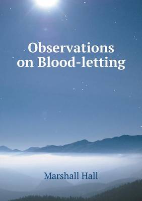 Book cover for Observations on Blood-letting