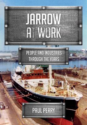 Book cover for Jarrow at Work