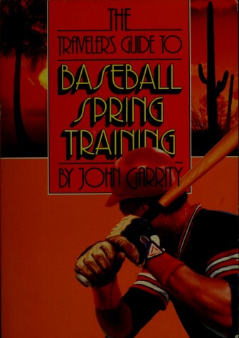 Book cover for The Traveler's Guide to Baseball Spring Training