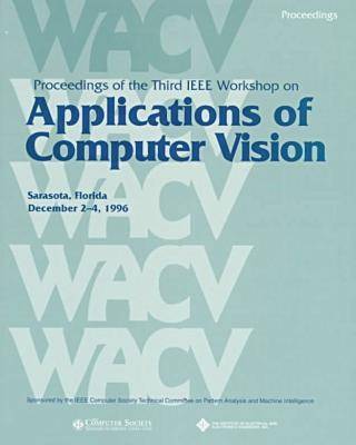 Book cover for Third IEEE Workshop on Applications of Computer Vision, Wacv '96