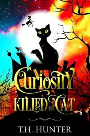 Cover of Curiosity Killed The Cat