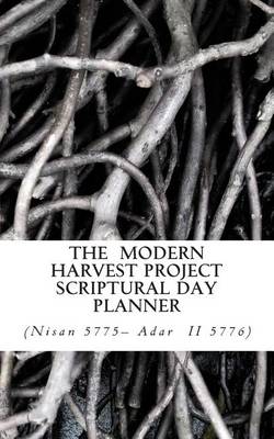 Book cover for The Modern Harvest Project Scriptural Day Planner