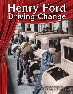 Book cover for Henry Ford: Driving Change