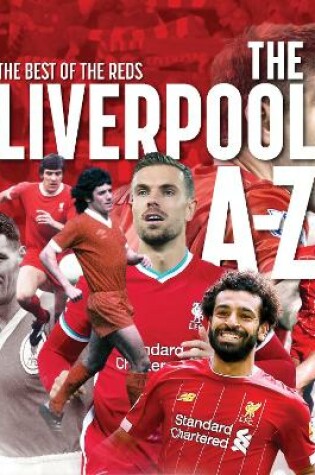 Cover of The A-Z of Liverpool FC