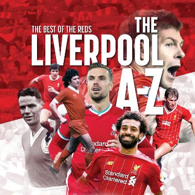 Cover of The A-Z of Liverpool FC