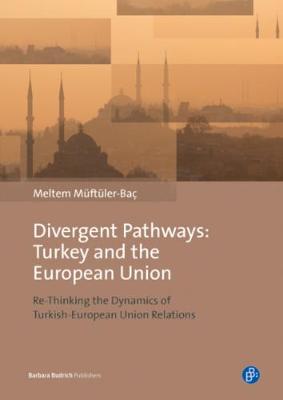 Cover of Divergent Pathways: Turkey and the European Union