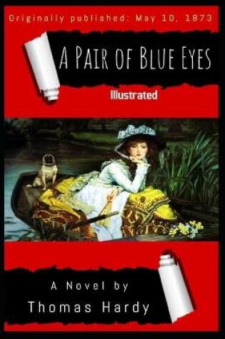 Cover of A Pair of Blue Eyes Illustrated