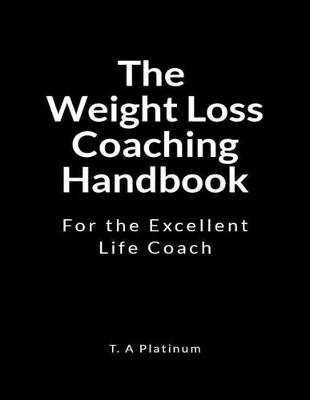 Book cover for The Weight Loss Coaching Handbook