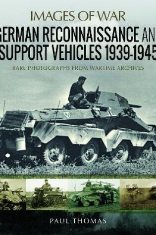 Cover of German Reconnaissance and Support Vehicles 1939-1945