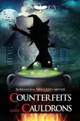 Cover of Counterfeits and Cauldrons