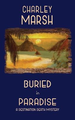 Book cover for Buried in Paradise