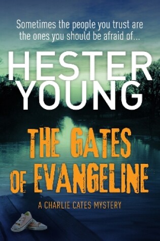 The Gates of Evangeline