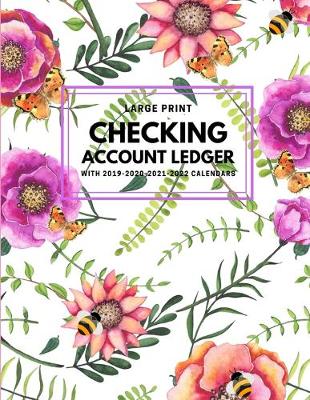 Book cover for Checking Account Ledger with 2019-2020-2021-2022 Calendars