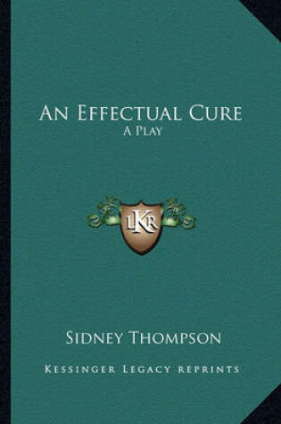 Cover of An Effectual Cure