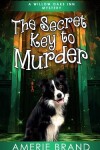 Book cover for The Secret Key to Murder