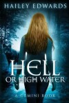 Book cover for Hell or High Water