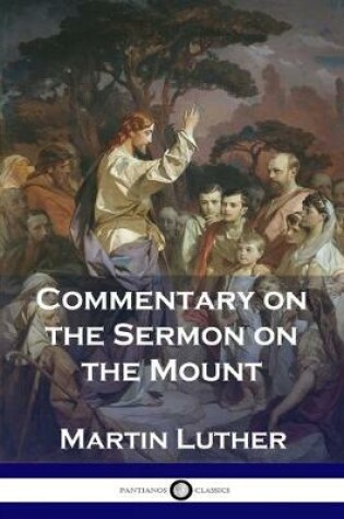 Cover of Commentary on the Sermon on the Mount