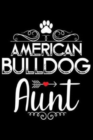 Cover of American Bulldog Aunt