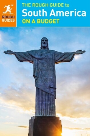 Cover of The Rough Guide to South America On a Budget