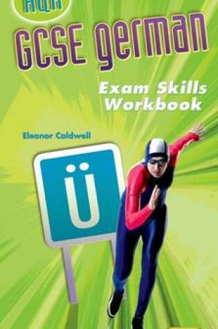 Cover of GCSE German for AQA Exam Skills Workbook Pack & CD-ROM Higher Pack of 6