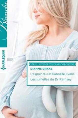 Cover of L'Espoir Du Dr Gabrielle Evans - Les Jumelles Du Dr Ramsey