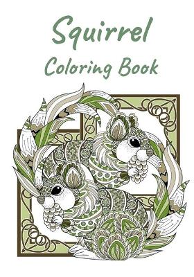 Book cover for Squirrel Coloring Book