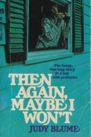 Cover of Then Again, Maybe I Won't