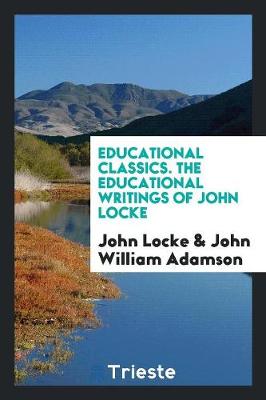 Cover of The Educational Writings of John Locke