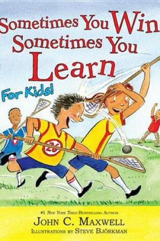 Cover of Sometimes You Win--Sometimes You Learn for Kids