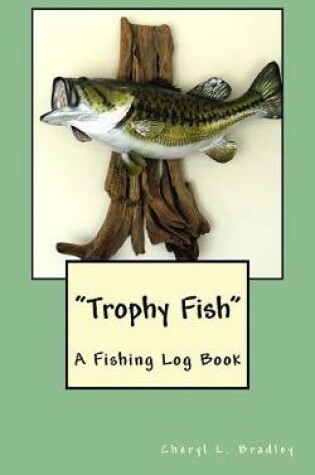 Cover of "Trophy Fish"