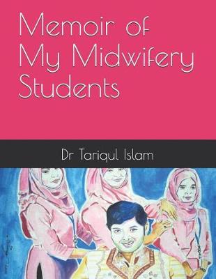 Book cover for Memoir of My Midwifery Students