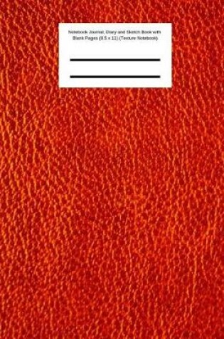 Cover of Red Notebook Journal, Diary and Sketch Book with Blank Pages (8.5 x 11) (Texture Notebook)