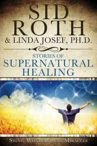 Cover of Stories of Supernatural Healing