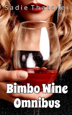 Book cover for Bimbo Wine Omnibus