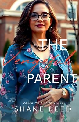 Cover of The Vengeful Parent