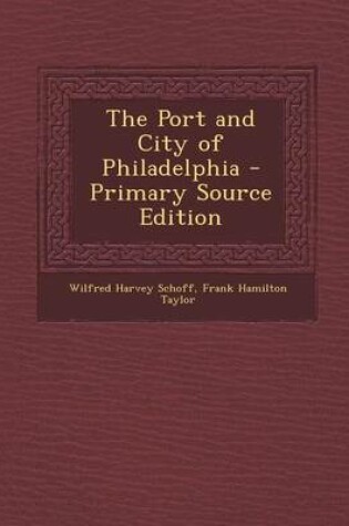 Cover of Port and City of Philadelphia