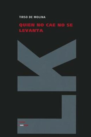 Cover of Quien No Cae No Se Levanta