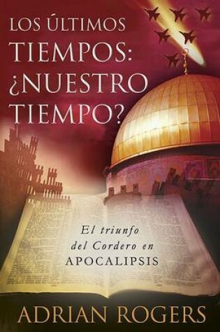 Cover of Apocalipsis: El Fin de Los Tiempos