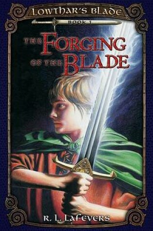 Cover of Forging of the Blade