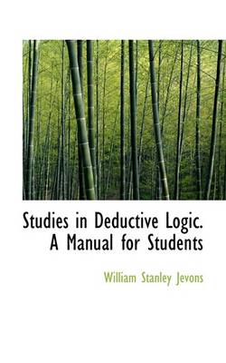 Book cover for Studies in Deductive Logic. a Manual for Students