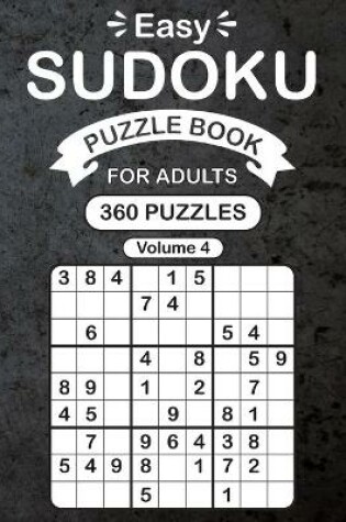 Cover of Easy Sudoku Puzzle Book For Adults Volume 4