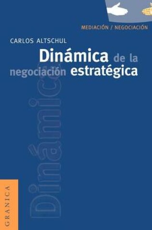 Cover of Dinamica De La Negociacion Estrategica